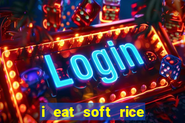 i eat soft rice in another world pt br cap 1